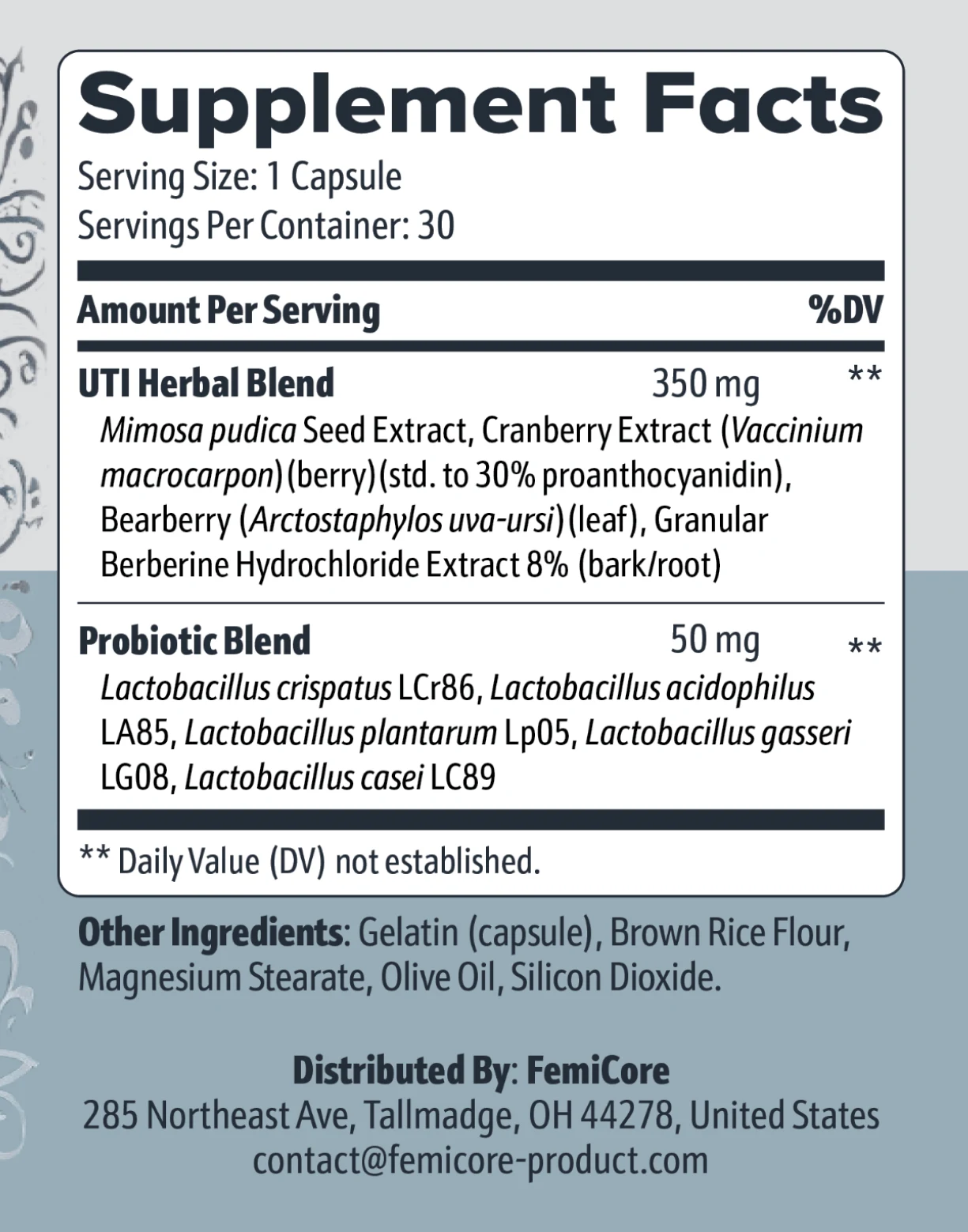 The FemiCore Supplement Facts panel showing the 350 mg UTI Herbal Blend and 50 mg Probiotic Blend with no per-ingredient doses or CFU counts